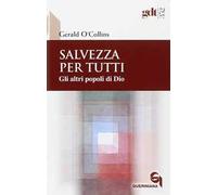 Salvezza per tutti. Gli altri popoli di Dio