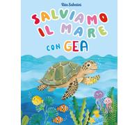 Salviamo il mare con Gea