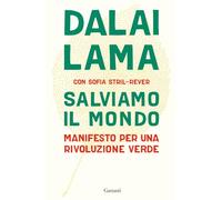 Salviamo il mondo. Manifesto per una rivoluzione verde