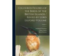 Salvin Osbert 1 Coloured Figures of the Birds of the British Islands (Tascabile)