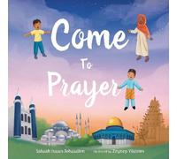 Salwah Isaacs-Johaadien Come to Prayer (Tascabile)
