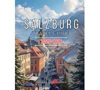 Salzburg Travel Guide 2025-2026