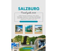 SALZBURG TRAVEL GUIDE 2026