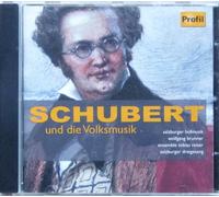 Salzburger Hofmusic - Schubert Und Die Volkmusik