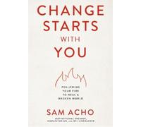 Sam Acho Change Starts with You (Copertina rigida)