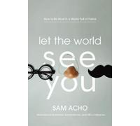 Sam Acho Let the World See You (Copertina rigida)