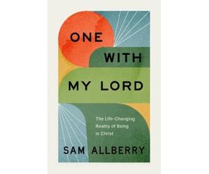 Sam Allberry One with My Lord (Tascabile)