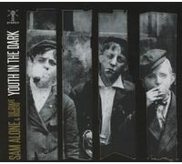 Sam Alone & The Gravediggers - Youth In The Dark