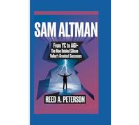 Sam Altman: From YC to AGI- The Man Behind Silicon Valley's Greatest Successes