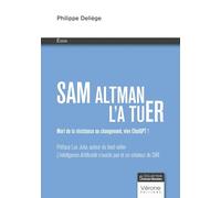 Sam Altman l'a tuER: Mort de la résistance au changement, vive ChatGPT !