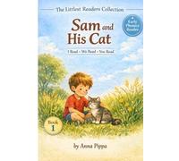 Sam and His Cat: An Early Phonics Reader for Beginning Readers (Letters A, M, S, T, P, I, N, C)