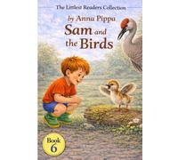 Sam and the Birds: An Early Phonics Reader for Beginning Readers (Letters a, M, S, T, P, I, N, C, H, R, d, G, O, L , and B)