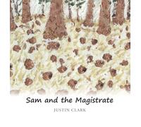 Sam and the Magistrate
