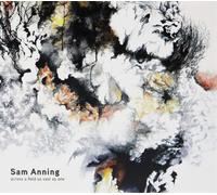 Sam Anning Across a Field As Vast As One (CD) Album