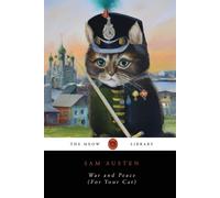 Sam Austen War and Peace (For Your Cat) (Tascabile) Meow Library