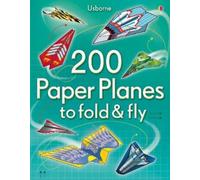 Sam Baer 200 Paper Planes to Fold and Fly (Tascabile) Fold and Fly