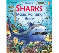 Sam Baer Sharks Magic Painting Book (Tascabile) Magic Painting Books