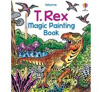 Sam Baer T. Rex Magic Painting Book (Tascabile) Magic Painting Books