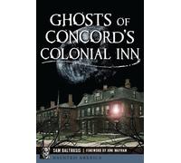 Sam Baltrusis Ghosts of Concord's Colonial Inn (Tascabile) Haunted America