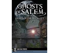 Sam Baltrusis Ghosts of Salem (Tascabile) Haunted America