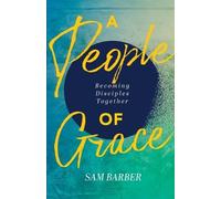 Sam Barber A People of Grace (Tascabile)