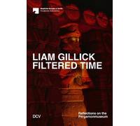 Sam Bardaouil Barbara Helwing Liam Gilli Liam Gillick - Filtered Ti (Tascabile)