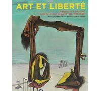 Sam Bardaouil Till Fellrath Art et Liberté (Tascabile)