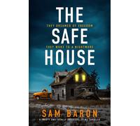 The Safe House: A twisty and totally addictive crime thriller: 3