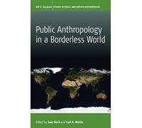 Sam Beck Public Anthropology in a Borderless World (Copertina rigida)