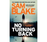 Sam Blake No Turning Back (Tascabile) Cathy Connolly Series