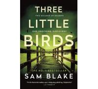 Sam Blake Three Little Birds (Tascabile)