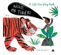 Sam Boughton Hello, Mr Tiger (Libro di cartone) Hello Mr...