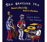 Sam Braysher - Dance Little Lady, Dance Little Man - Cd