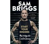 Sam Briggs Start Your Engines (Copertina rigida)