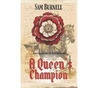 Sam Burnell A Queen's Champion (Tascabile) Richard Fitzwarren Tudor Historical