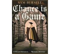 Sam Burnell Chance is a Game (Tascabile) Myles Devereux Murder Mysteries