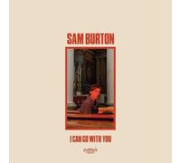 Sam Burton I Can Go With You (CD) Album