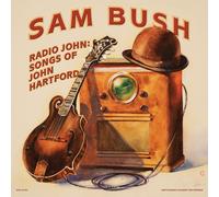 Sam Bush Radio John: Songs of John Hartford (Vinyl LP) 12" Album
