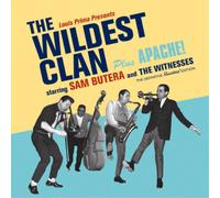 Sam Butera & The Witnesses The Wildest Clan Plus Apache (CD)