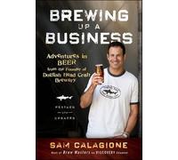 Sam Calagione Brewing Up a Business (Tascabile)
