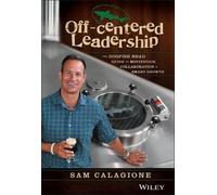Sam Calagione Off-Centered Leadership (Copertina rigida)