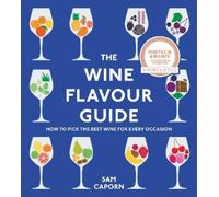 Sam Caporn The Wine Flavour Guide (Copertina rigida)