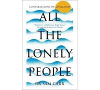 Sam Carr All the Lonely People (Copertina rigida)