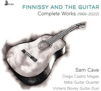 Sam Cave - Finnissy and the Guitar: Complete Works (1966-2022)
