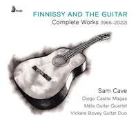 Sam Cave: Michael Finnissy - Finnissy & The Guitar. Complete Works (1966-2022...