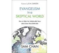 Sam Chan Evangelism in a Skeptical World (Copertina rigida)
