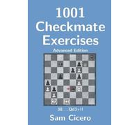 Sam Cicero 1001 Checkmate Exercises (Tascabile)