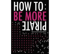 Sam Conniff Alex Barker How To: Be More Pirate (Tascabile)