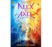 Sam Copeland Alex vs Axel: The Impossible Quests (Tascabile) Alex vs Axel
