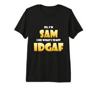 Sam Costume IDGAF Meme Personalized First Name Samuel Joke Maglietta Premium